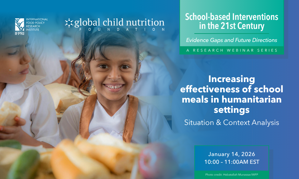 Increasing effectiveness of school meals in humanitarian settings: Situation & Context Analysis