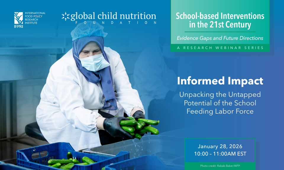 Evidence-Informed Impact: Unpacking the Untapped Potential of the School Feeding Labor Force