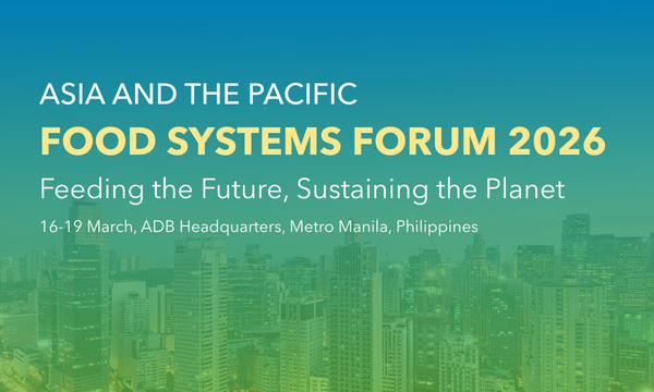 IFPRI @ Asia and the Pacific Food Systems Forum 2026